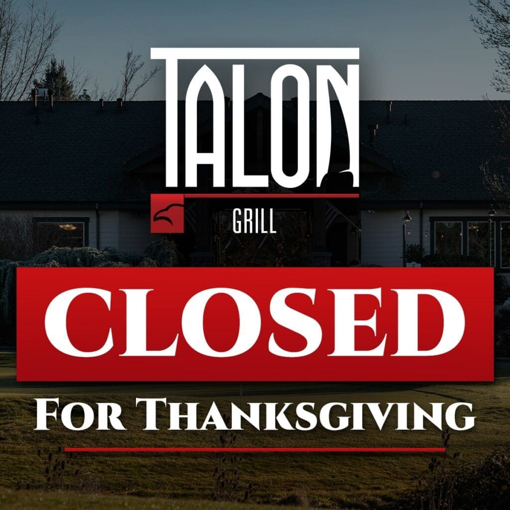 2024-05_TalonGrill_ClosedThanksgiving